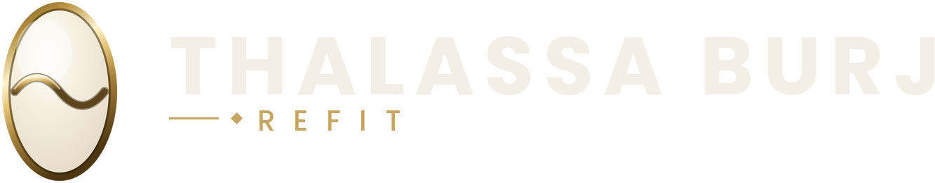 Thalassa Burj Refit